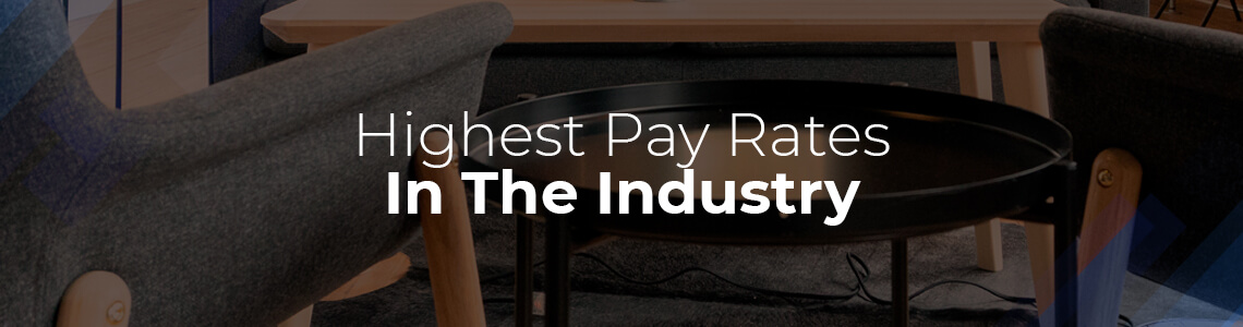Highest Pay Rates In The Industry
